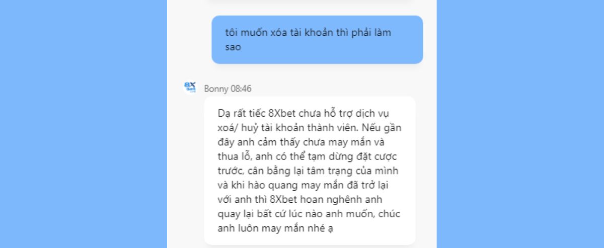 nhà cái 8xbet không cho phép người chơi xóa tài khoản 8xbet