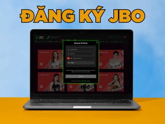 hướng dẫn cách đăng ký jbo chi tiết