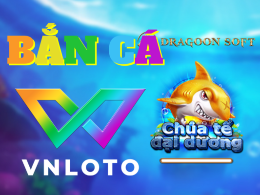 huong dan ban ca vnloto