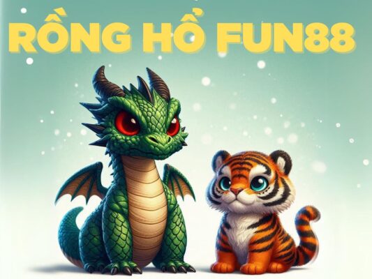 hướng dẫn cách chơi rồng hổ fun88 chi tiết